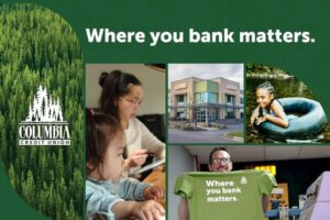 A collage of member photos and the Columbia Credit Union logo under a title that says "Where you bank matters."